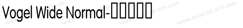 Vogel Wide Normal字体转换